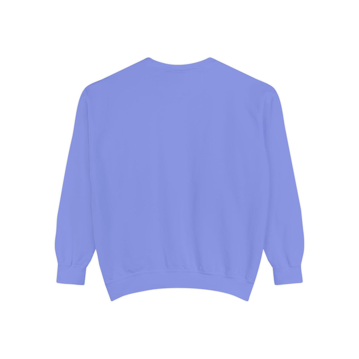 Be Authentic Sweatshirt — Inspirational Garment-Dyed Crewneck