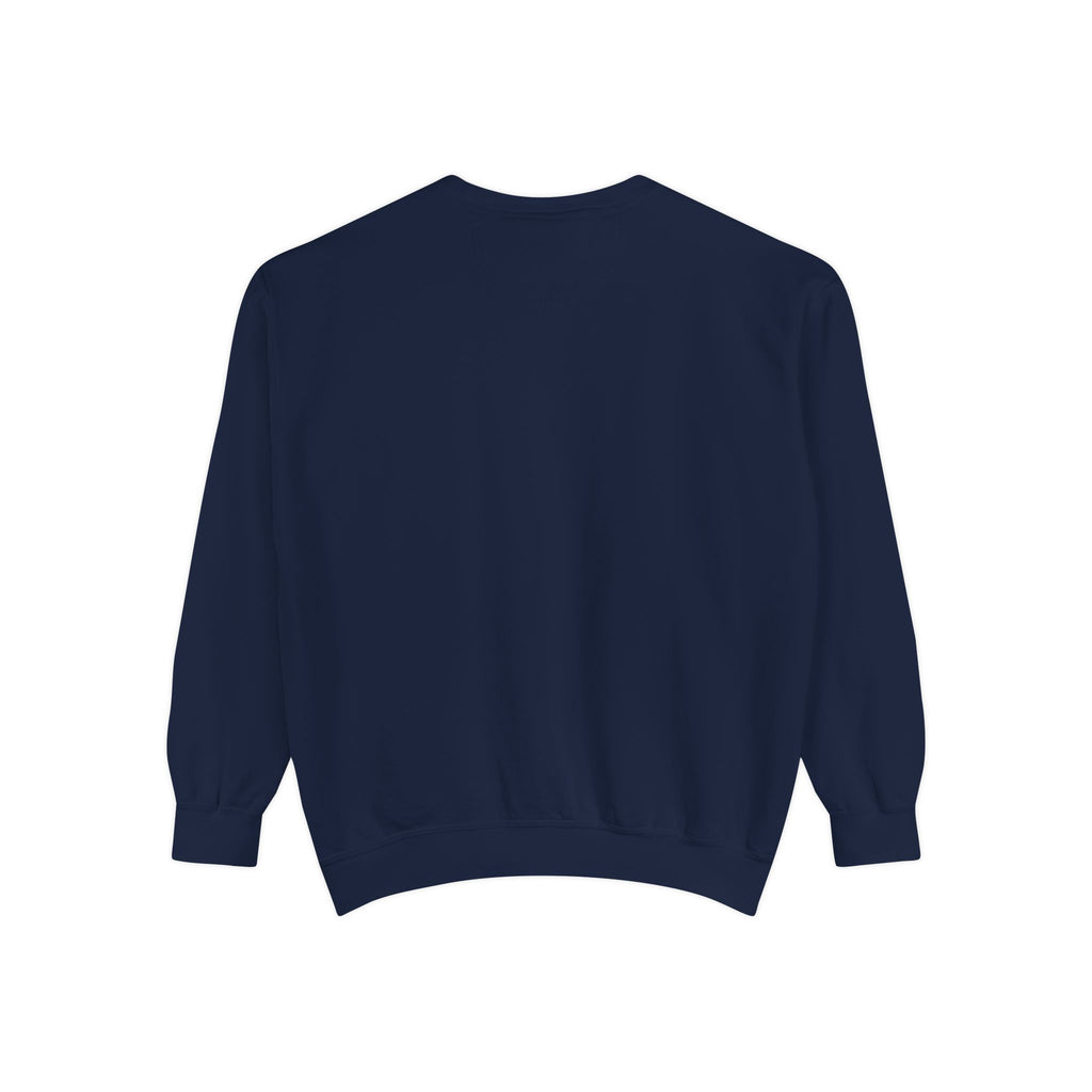 Be Authentic Sweatshirt — Inspirational Garment-Dyed Crewneck