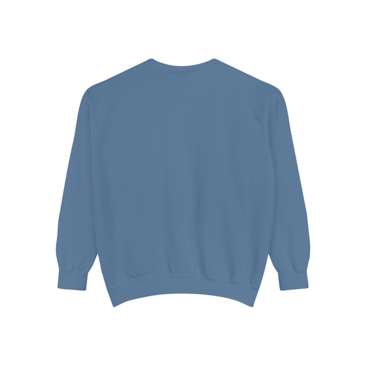 Be Authentic Sweatshirt — Inspirational Garment-Dyed Crewneck