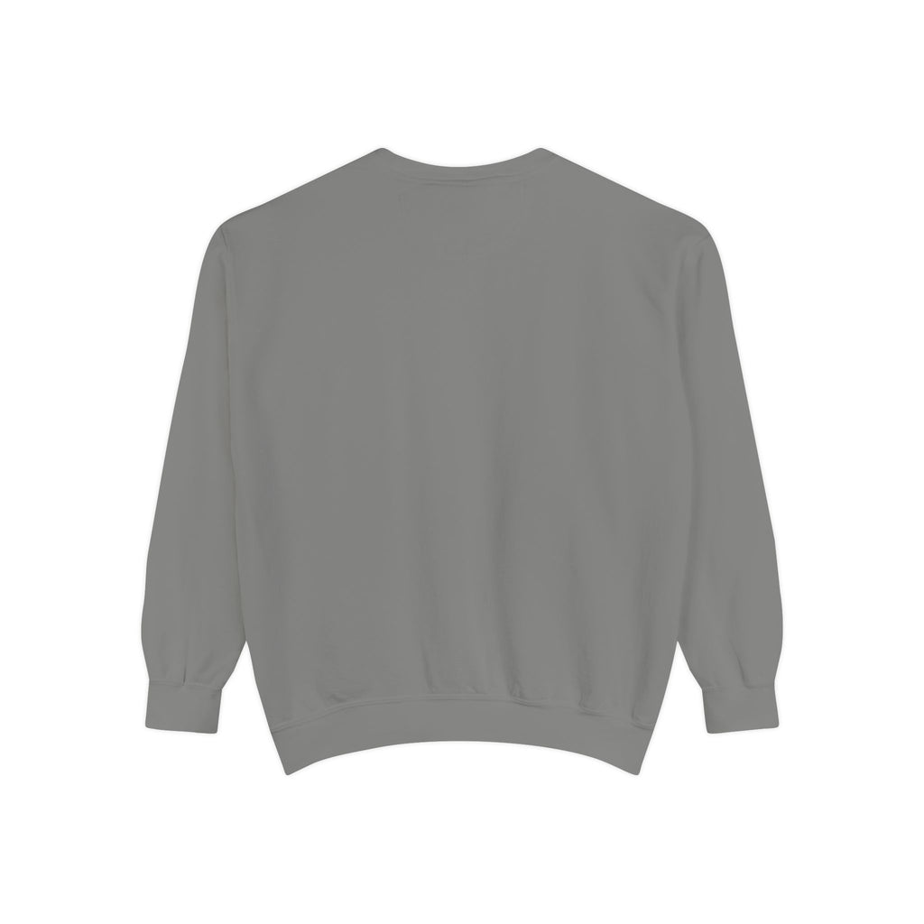 Be Authentic Sweatshirt — Inspirational Garment-Dyed Crewneck